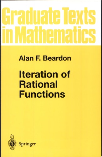 Iteration of Rational Functions Complex Analytic Dynamical Systems cover