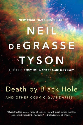 Death By Black Hole And Other Cosmic Quandries cover