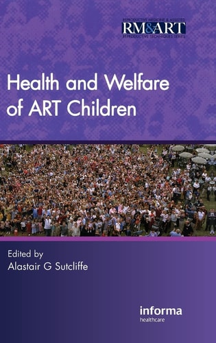 Health and Welfare of ART Children, Second Edition cover