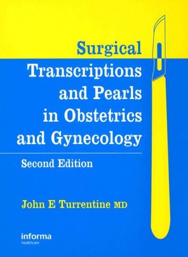 Surgical Transcriptions and Pearls in Obstetrics and Gynecology, Second Edition cover