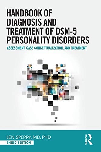 Handbook of Diagnosis and Treatment of DSM-5 Personality Disorders Assessment, Case Conceptualization, and Treatment cover
