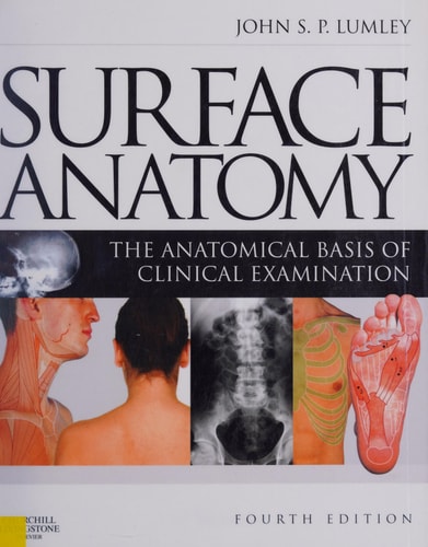 Surface Anatomy: The Anatomical Basis of Clinical Examination cover