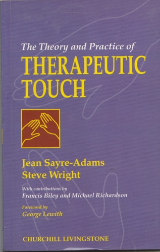 The Theory and Practice of Therapeutic Touch cover