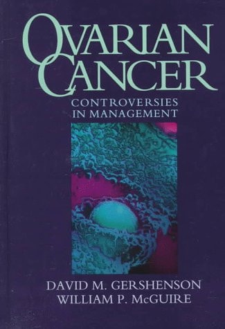 Ovarian Cancer: Controversies in Management cover