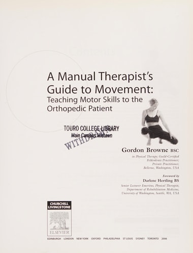 A Manual Therapist's Guide to Movement Teaching Motor Skills to the Orthopaedic Patient cover