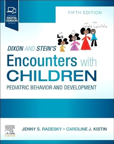 Dixon and Stein's Encounters with Children Pediatric Behavior and Development cover