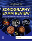Sonography Exam Review: Physics, Abdomen, Obstetrics and Gynecology cover