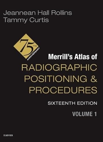 Merrill's Atlas of Radiographic Positioning and Procedures - Volume 1 cover