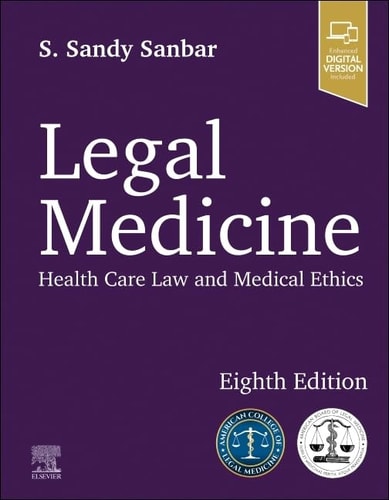 Legal Medicine Health Care Law and Medical Ethics cover