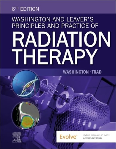 Washington and Leaver's Principles and Practice of Radiation Therapy cover