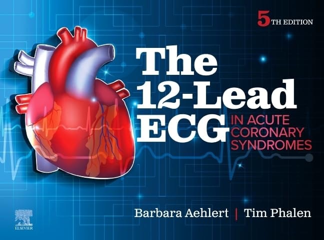 The 12-Lead ECG in Acute Coronary Syndromes cover