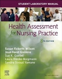 Student Laboratory Manual for Health Assessment for Nursing Practice cover