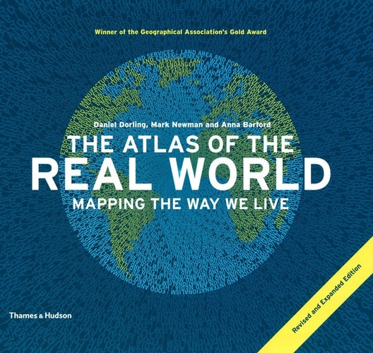 The Atlas of the Real World Mapping The Way We Live Second Edition cover