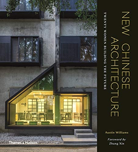 New Chinese Architecture Twenty Women Building the Future cover
