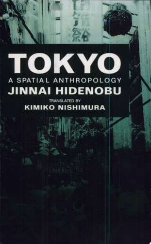 Tokyo A Spatial Anthropology cover