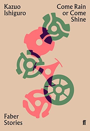 Come Rain Or Come Shine Faber Stories cover