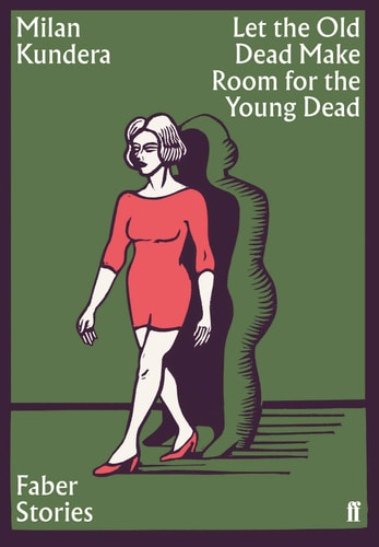 Let the Old Dead Make Room for the Young Dead Faber Stories cover