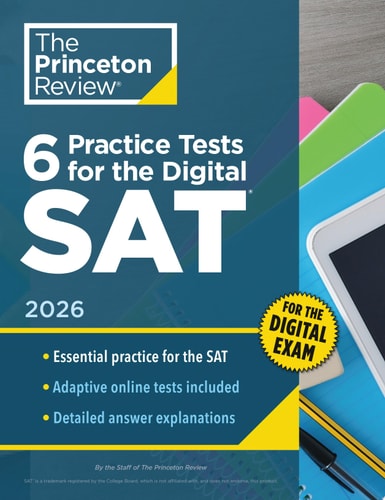 6 Practice Tests for the Digital SAT, 2026 In-Book + Online Practice Tests for Your Top Score cover