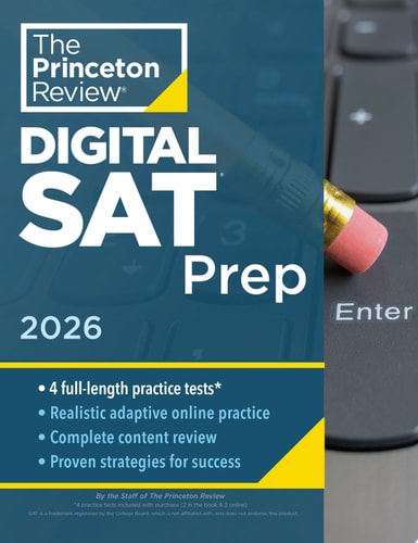 Princeton Review Digital SAT Prep, 2026 4 Full-Length Practice Tests (2 in Book + 2 Adaptive Tests Online) + Review + Online Tools cover