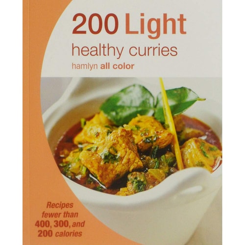 200 Light Curries Recipes fewer than 400, 300, and 200 calories cover