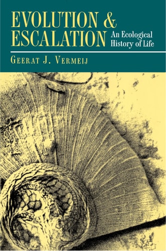 Evolution and Escalation An Ecological History of Life cover