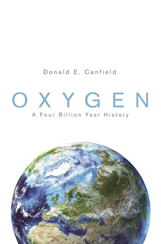 Oxygen A Four Billion Year History cover