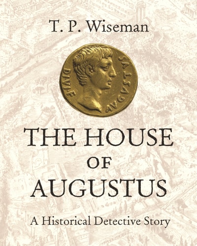 The House of Augustus A Historical Detective Story cover