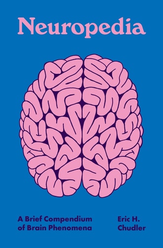 Neuropedia A Brief Compendium of Brain Phenomena cover