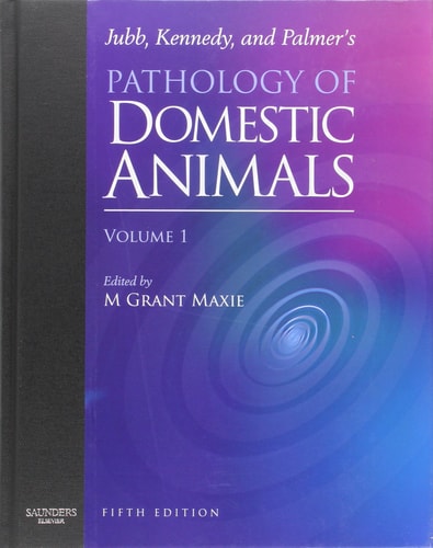 Jubb, Kennedy, and Palmer's pathology of domestic animals cover