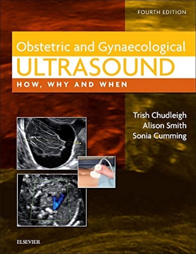 Obstetric and Gynaecological Ultrasound How, Why and When cover