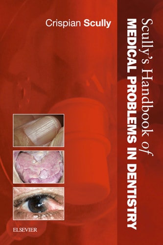Scully's Handbook of Medical Problems in Dentistry cover