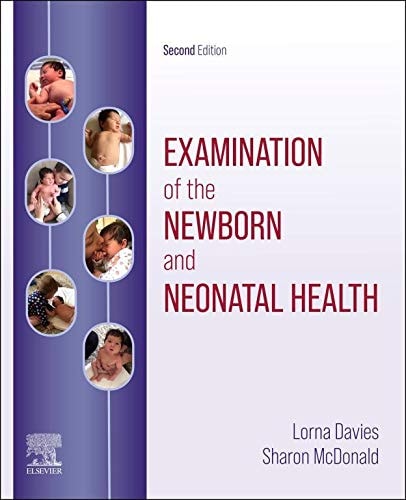Examination of the Newborn and Neonatal Health E-Book: A Multidimensional Approach cover