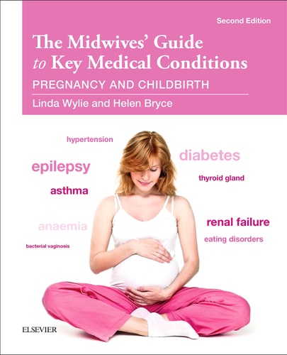Midwives' Guide to Key Medical Conditions: Pregnancy and Childbirth cover