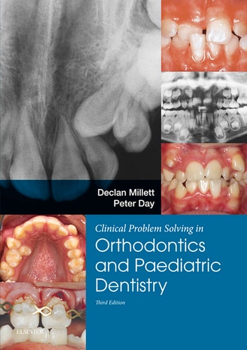 Clinical Problem Solving in Dentistry: Orthodontics and Paediatric Dentistry cover