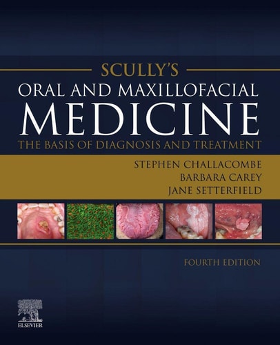 Scully's Oral and Maxillofacial Medicine The Basis of Diagnosis and Treatment cover