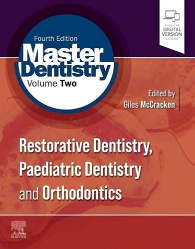 Master Dentistry Volume 2 Restorative Dentistry, Paediatric Dentistry and Orthodontics cover