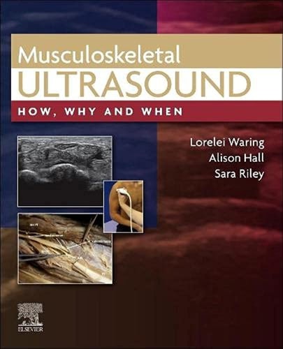 Musculoskeletal Ultrasound How, Why and When cover