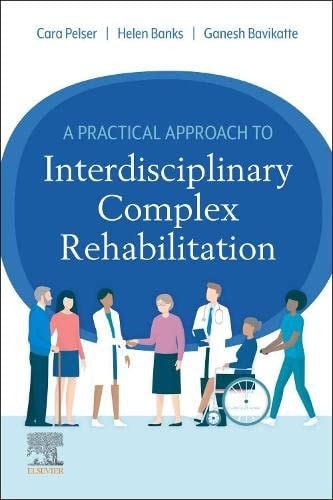 A Practical Approach to Interdisciplinary Complex Rehabilitation cover