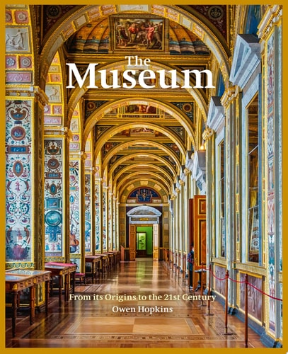 The Museum From Its Origins to the 21st Century cover