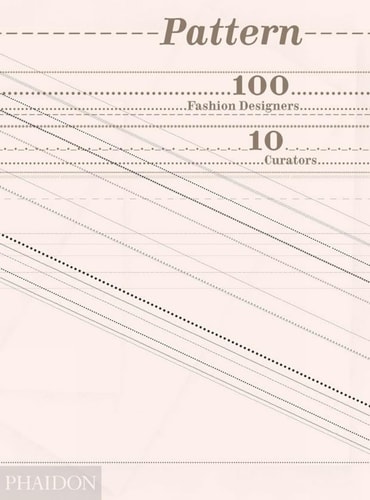 Pattern 100 Fashion Designers, 10 Curators cover