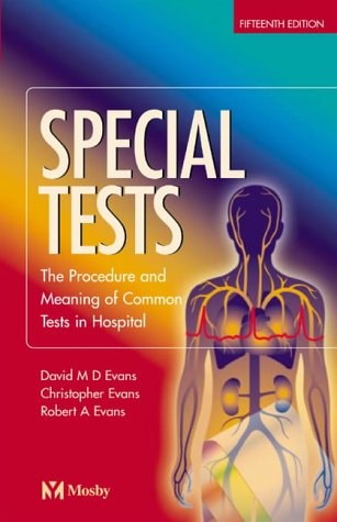 Special Tests The Procedure and Meaning of the Commoner Tests in Hospital cover