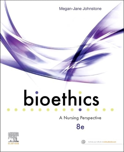 Bioethics A Nursing Perspective cover