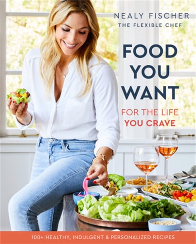 Food You Want For the Life You Crave cover