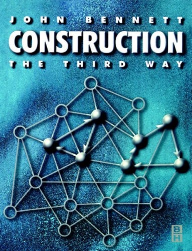 Construction, the Third Way Managing Cooperation and Competition in Construction cover