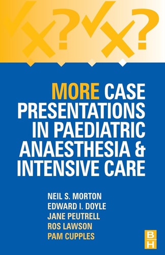 More Case Presentations in Paediatric Anaesthesia and Intensive Care cover