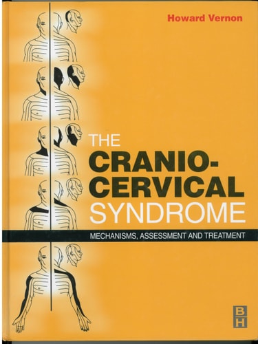 Cranio-Cervical Syndrome: Mechanisms, Assessment and Treatment cover