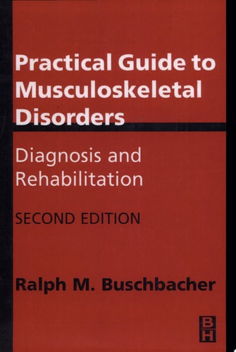 Practical Guide to Musculoskeletal Disorders Diagnosis and Rehabilitation cover