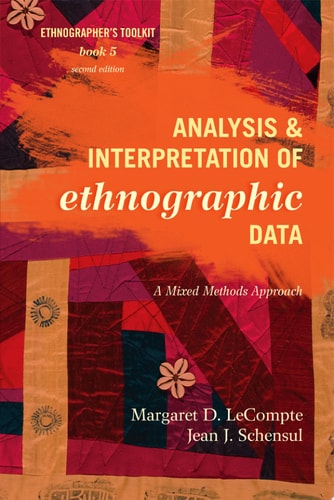 Analysis and Interpretation of Ethnographic Data A Mixed Methods Approach cover