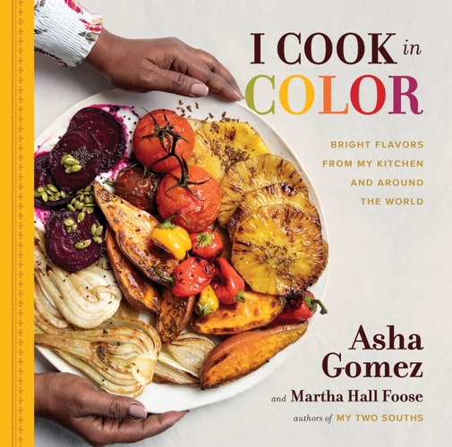 I Cook in Color Bright Flavors from My Kitchen and Around the World cover