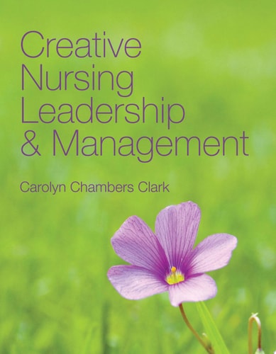 Creative Nursing Leadership and Management cover